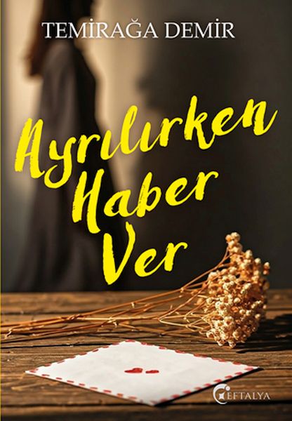 Ayrılırken Haber Ver