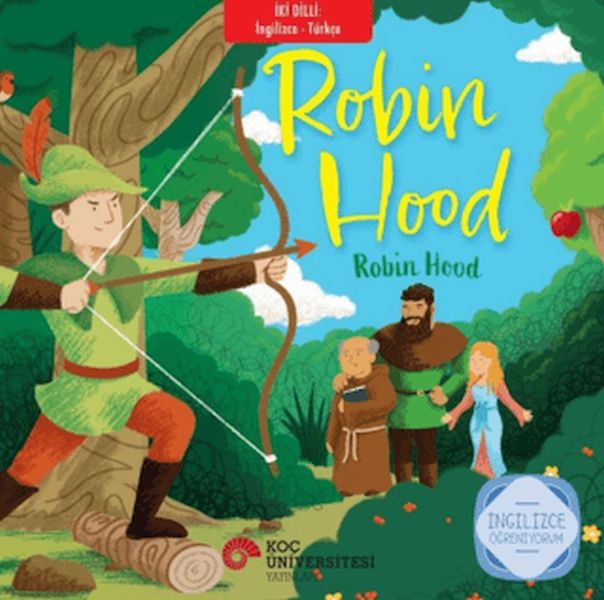 İki Dilli : İngilizce-Türkçe Robin Hood