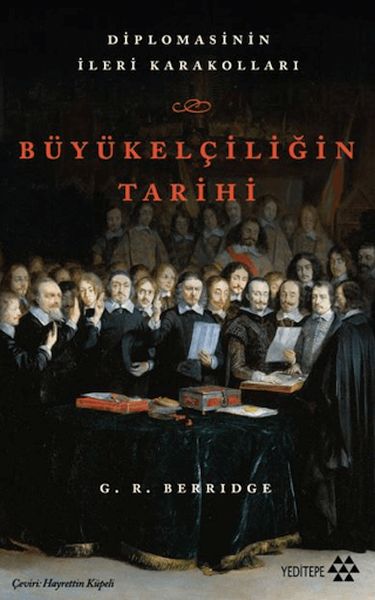 Büyükelçiliğin Tarihi