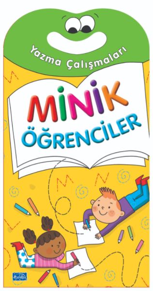 Minik Öğrenciler-Yazma Çalışmaları