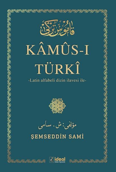 Kamus-ı Türki - Latin Alfabeli Dizin İlavesi İle (Osmanlıca)