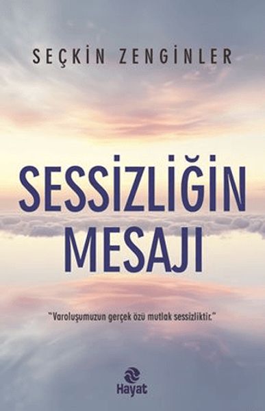 Sessizliğin Mesajı