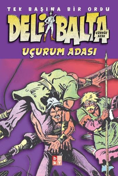 Deli Balta - Uçurum Adası