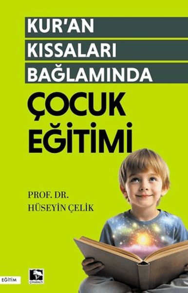 Kur'an Kıssaları Bağlamında Çocuk Eğitimi