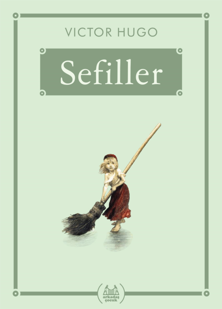 Sefiller - Gökkuşağı Cep Kitap