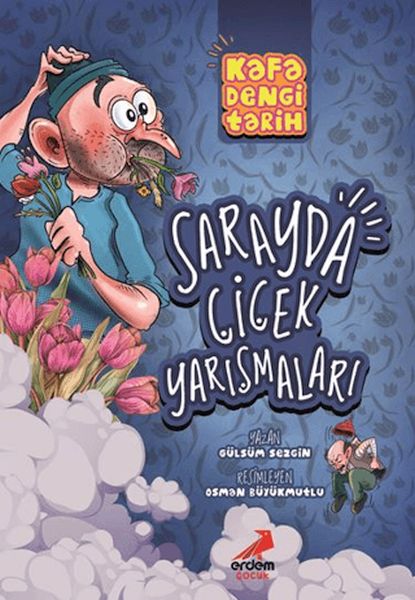 Kafa Dengi Tarih - Sarayda Çiçek Yarışmaları