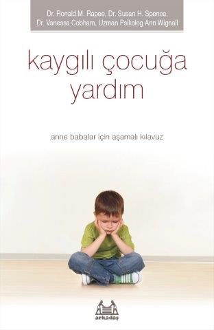 Kaygılı Çocuğa Yardım