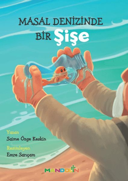 Masal Denizinde Bir Şişe