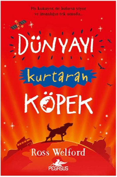 Dünyayı Kurtaran Köpek
