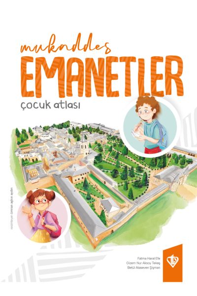 Mukaddes Emanetler Çocuk Atlası