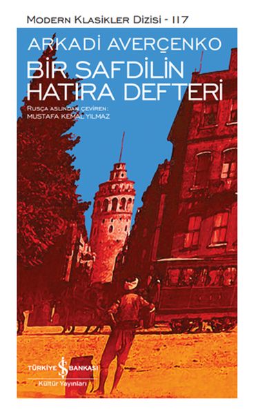 Bir Safdilin Hatıra Defteri - Modern Klasikler Dizisi (Şömizli)