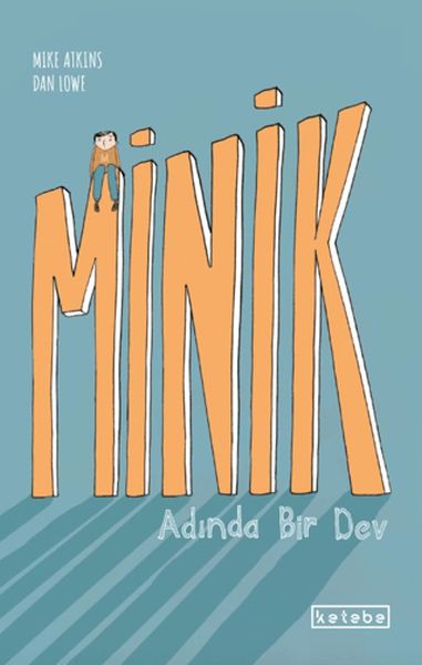 Minik Adında Bir Dev