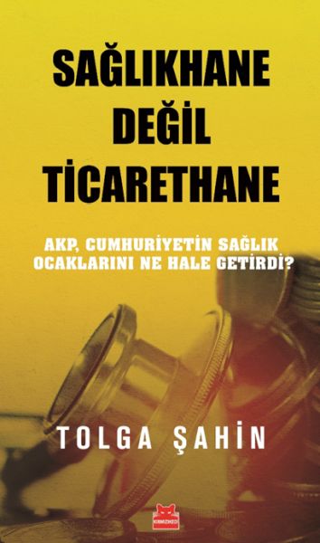 Sağlıkhane Değil Ticarethane