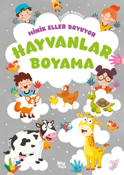 Minik Eller Boyuyor – Hayvanlar Boyama Kitabı (Örnek Resimli)