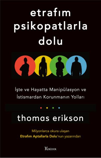 Etrafım Psikopatlarla Dolu