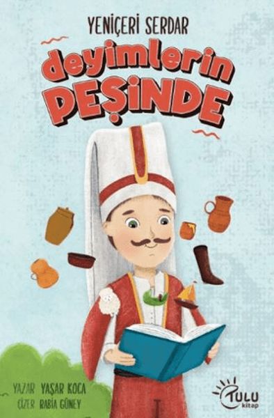 Yeniçeri Serdar Deyimlerin Peşinde