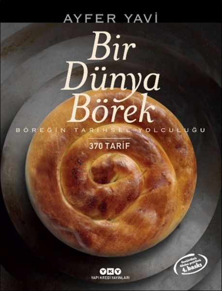 Bir Dünya Börek-Böreğin Tarihsel Yolculuğu