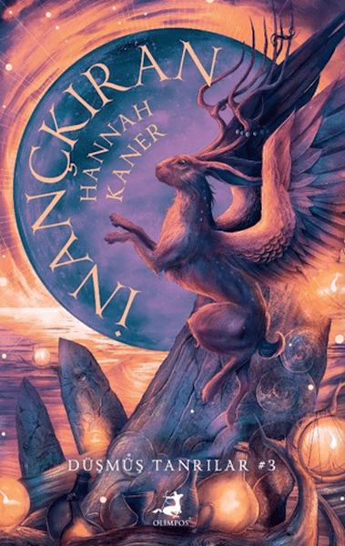 İnançkıran - Düşmüş Tanrılar Serisi 3. Kitap