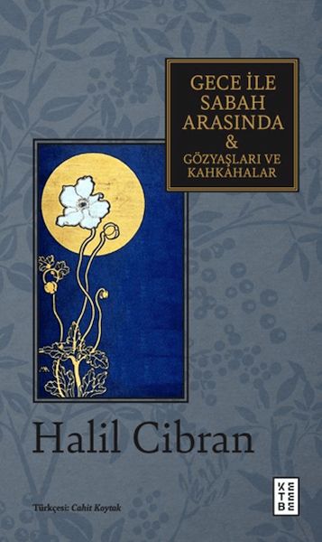 Gece ile Sabah Arasında & Gözyaşları ve Kahkahalar