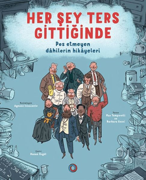 Her Şey Ters Gittiğinde