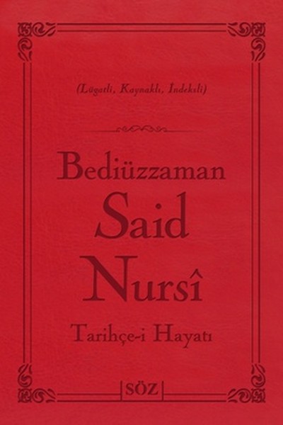 Bediüzzaman Said Nursi Tarihçe-i Hayat (Çanta Boy - İki Renk)