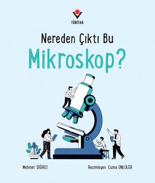 Nereden Çıktı Bu Mikroskop?
