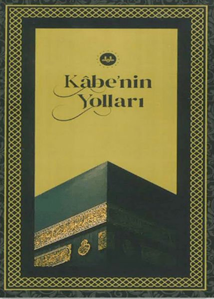 Kabe'nin Yolları