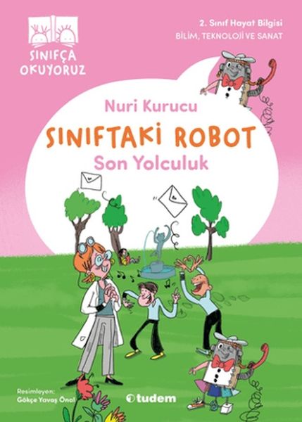 Sınıftaki Robot: Son Yolculuk