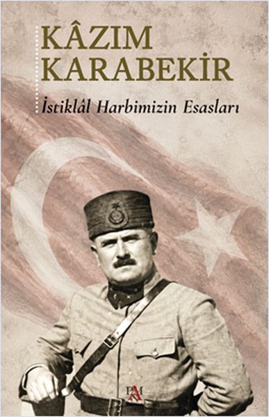 İstiklâl Harbimizin Esasları