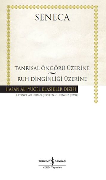 Tanrısal Öngörü Üzerine - Ruh Dinginliği Üzerine - Hasan Ali Yücel Klasikleri