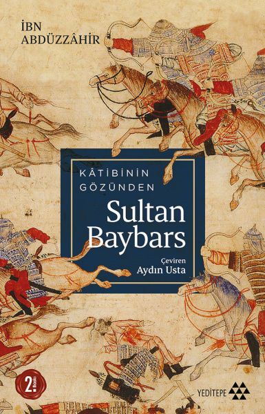 Katibinin Gözünden Sultan Baybars