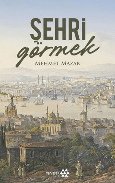 Şehri Görmek
