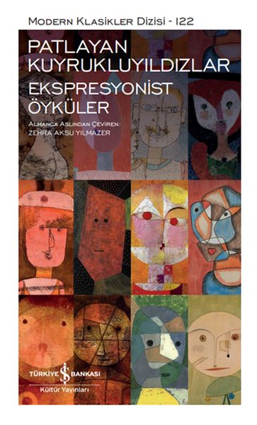 Patlayan Kuyrukluyıldızlar-Ekspresyonist Öyküler - Modern Klasikler Dizisi (Ciltli)