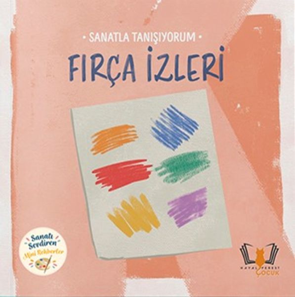 Sanatla Tanışıyorum – Fırça İzleri