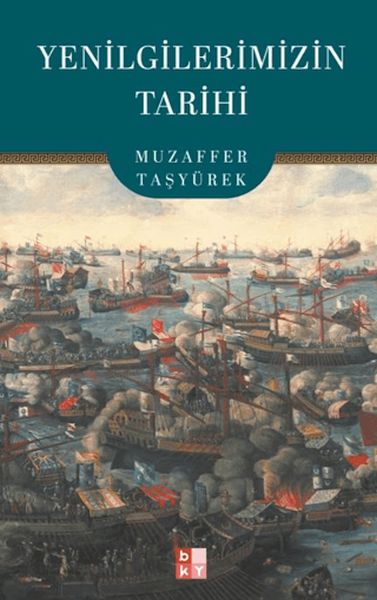 Yenilgilerimizin Tarihi