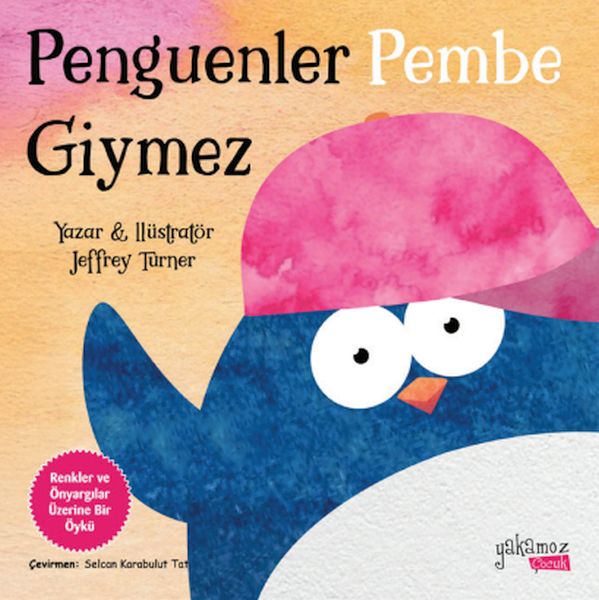 Penguenler Pembe Giymez