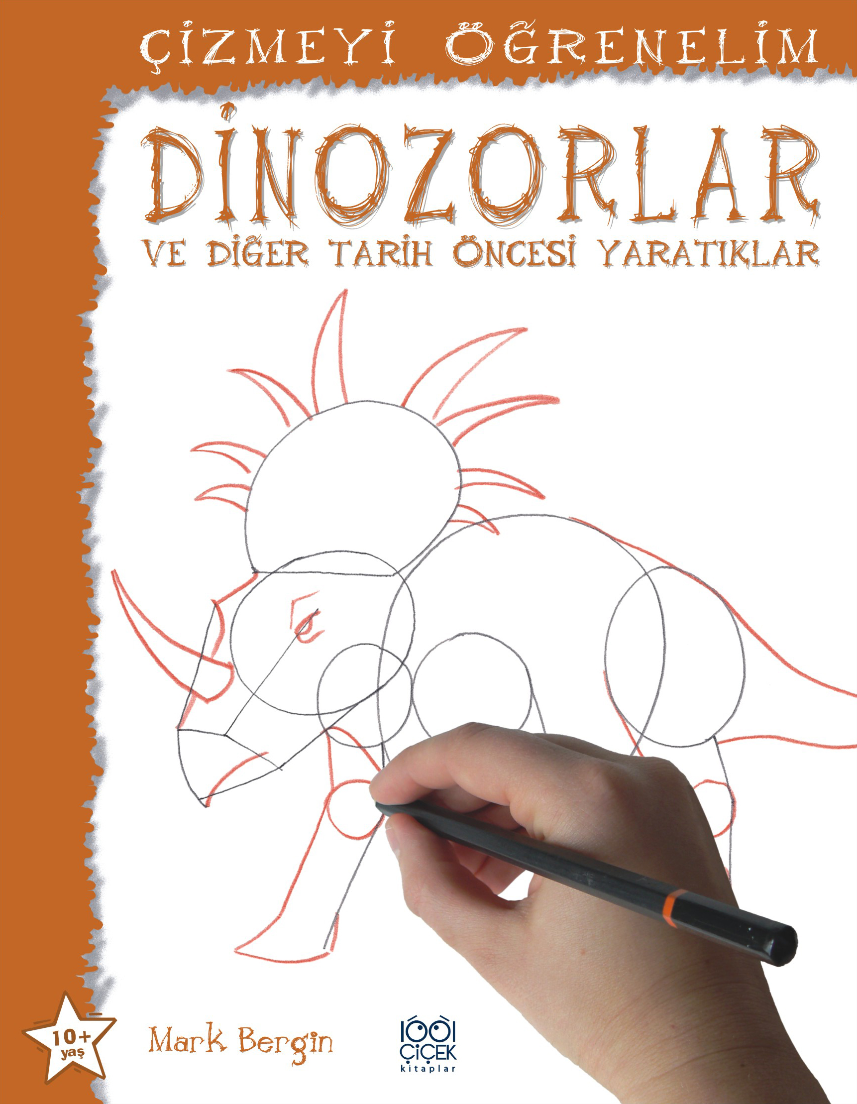 Dinazorlar ve Diğer Tarih Öncesi Yaratıklar / Çizmeyi Öğrenelim