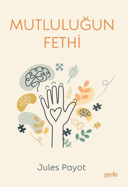 Mutluluğun Fethi