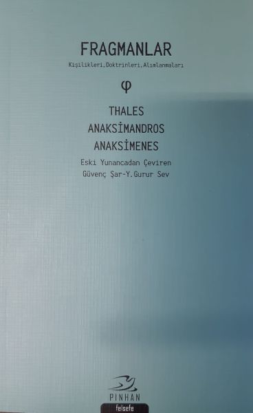 Fragmanlar: Kişilikleri-Doktrinleri-Alımlanmaları