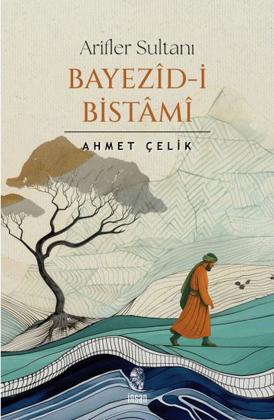 Arifler Sultanı Bayezid-i Bistami