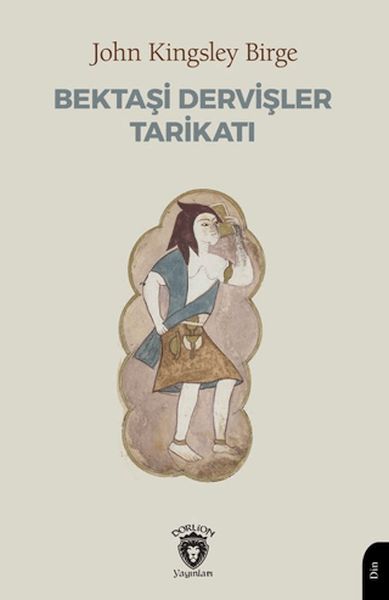 Bektaşi Dervişler Tarikatı