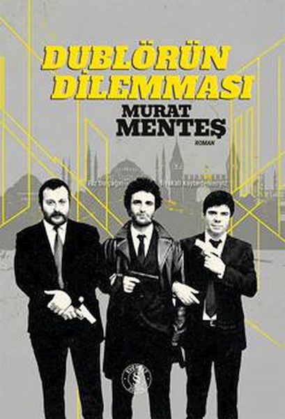 Dublörün Dilemması (Ciltli)