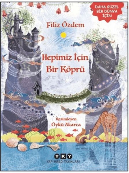 Hepimiz İçin Bir Köprü