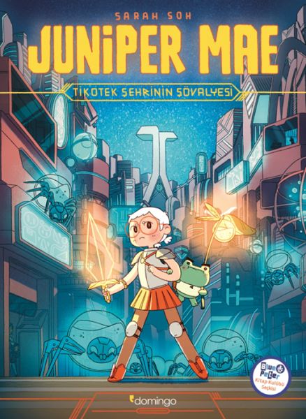 Juniper Mae - Tikotek Şehrinin Şövalyesi
