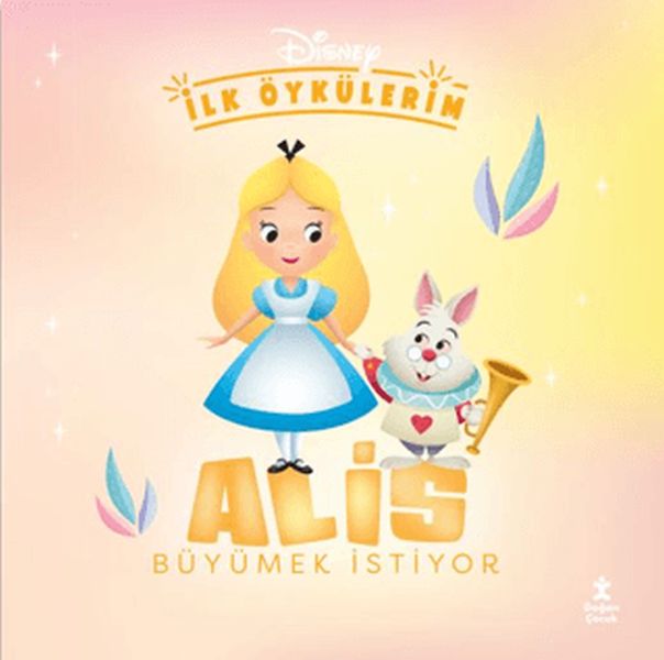 Disney İlk Öykülerim – Alis Büyümek İstiyor