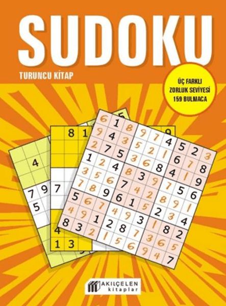 Sudoku Turuncu Kitap - Üç Farklı Zorluk Seviyesi 159 Bulmaca