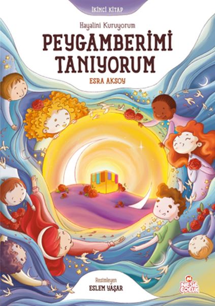 Hayalini Kuruyorum Peygamberimi Tanıyorum  - İkinci Kitap