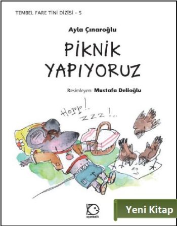 Tembel Fare Tini - 5 Piknik Yapıyoruz