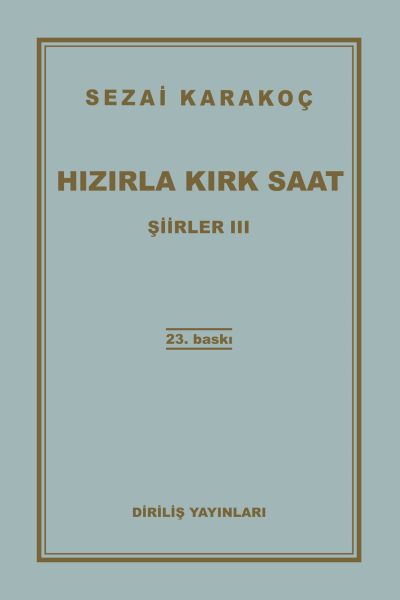 Şiirler 3 - Hızırla Kırk Saat