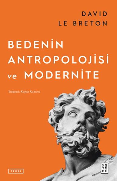 Bedenin Antropolojisi ve Modernite